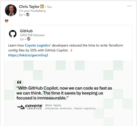 GitHub's LinkedIn post citing a 50% reduction in Terraform config authoring time at Coyote Logistics, with a pull-quote from Chris Taylor, Enterprise Architect